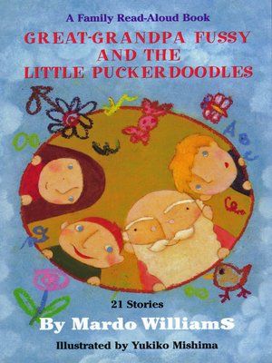 cover image of Great-Grandpa Fussy and the Little Puckerdoodles